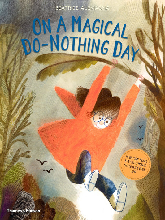 On a magical do-nothing day by Beatrice Alemagna